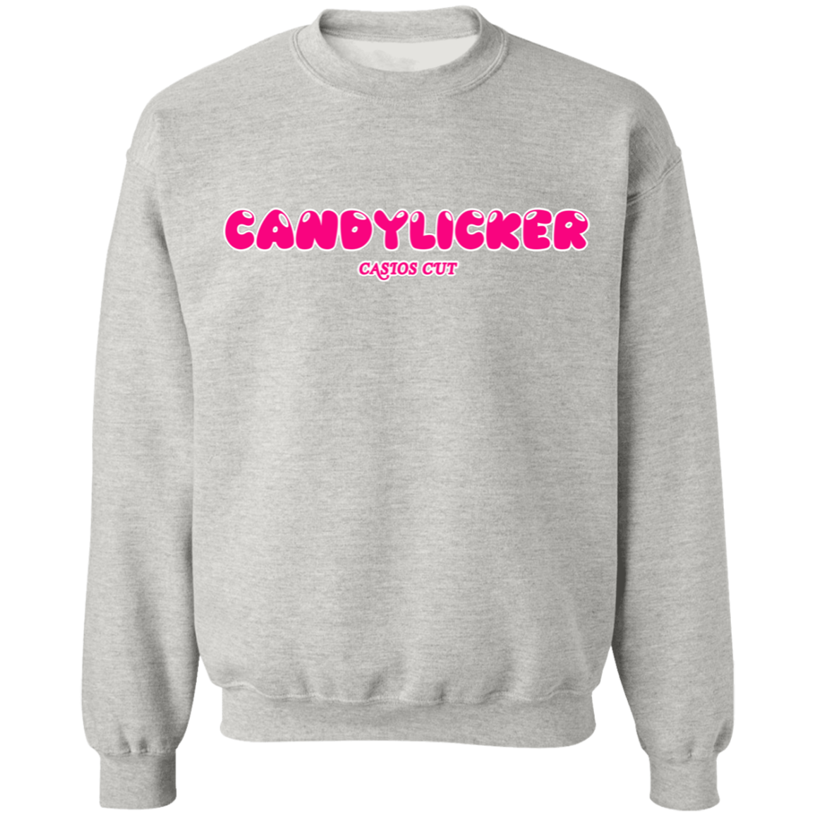 CANDY LICKER Sweatshirt