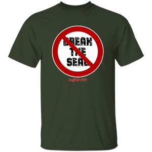 BREAK THE SEAL T-Shirt